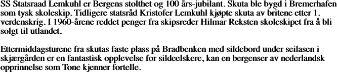 SS Statsraad Lemkuhl er Bergens